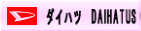 DAIHATUS（ダイハツ）